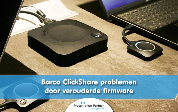 barco clickshare problemen door verouderde firmware